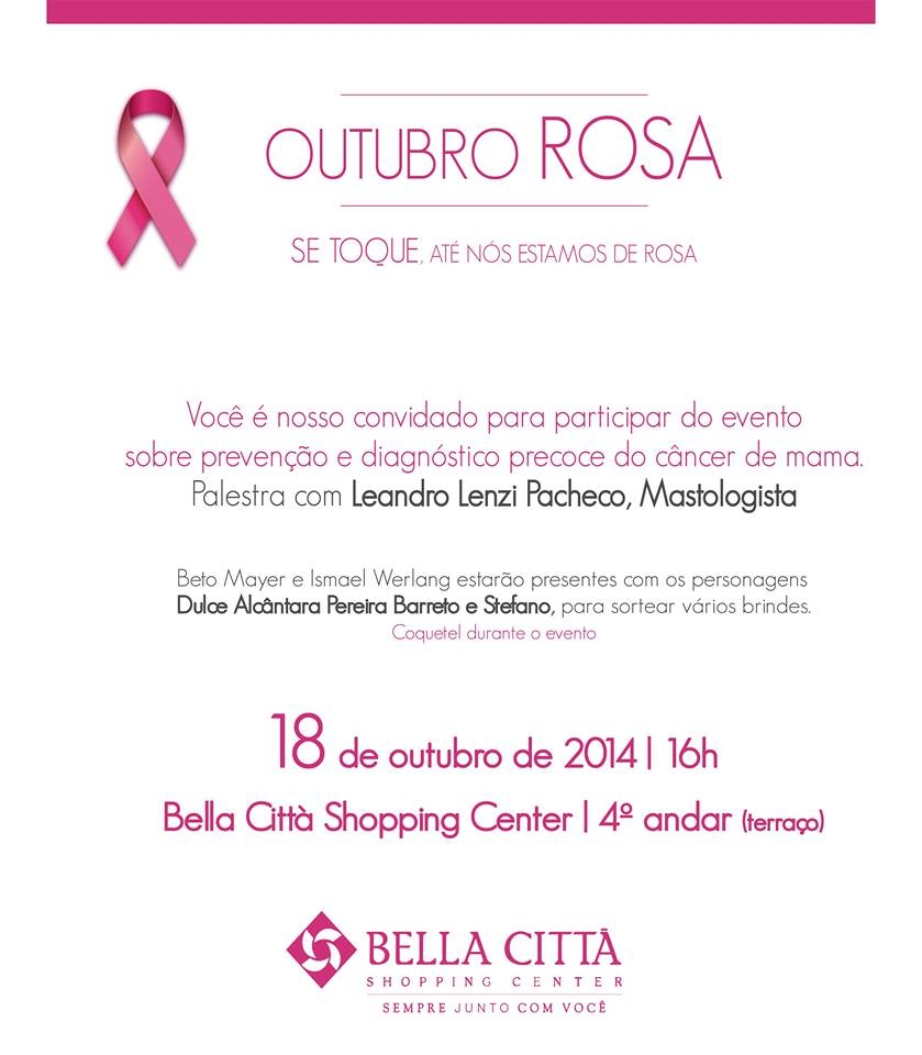 Evento Outubro Rosa acontece neste sábado no Bella Città Shopping  