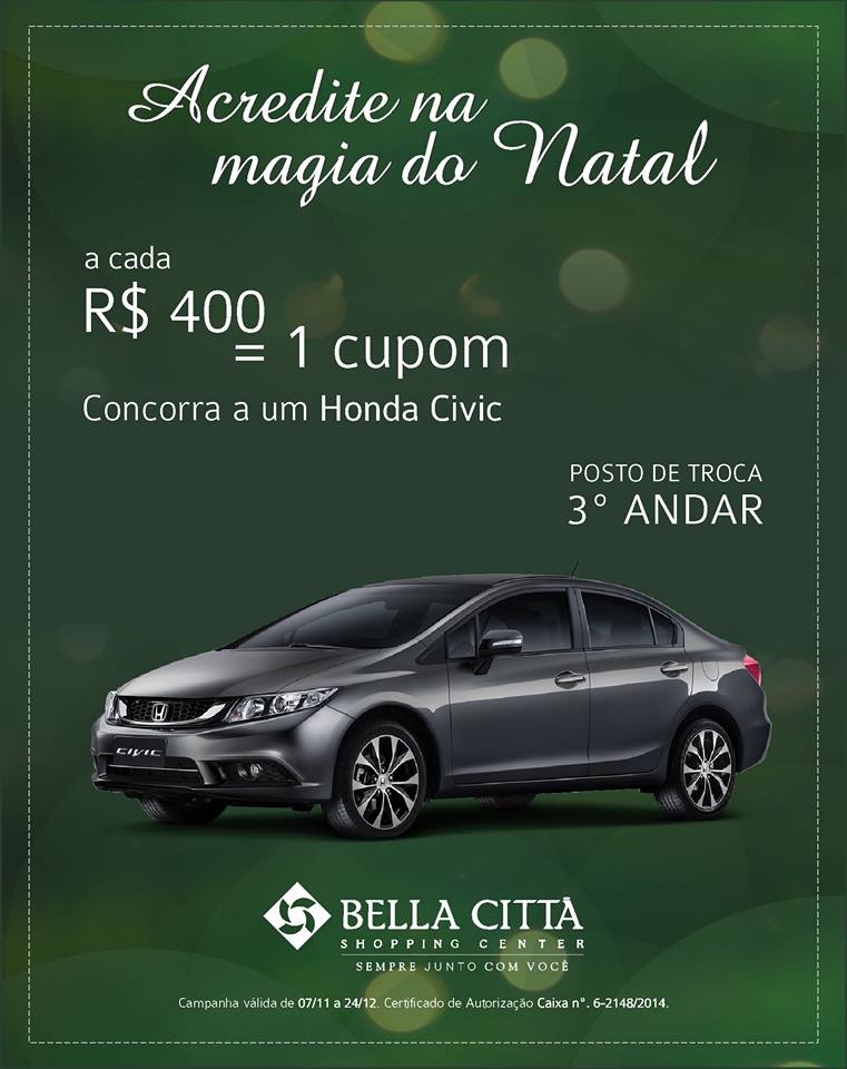 Natal Bella Città Shopping presenteia clientes com um automóvel Honda Civic