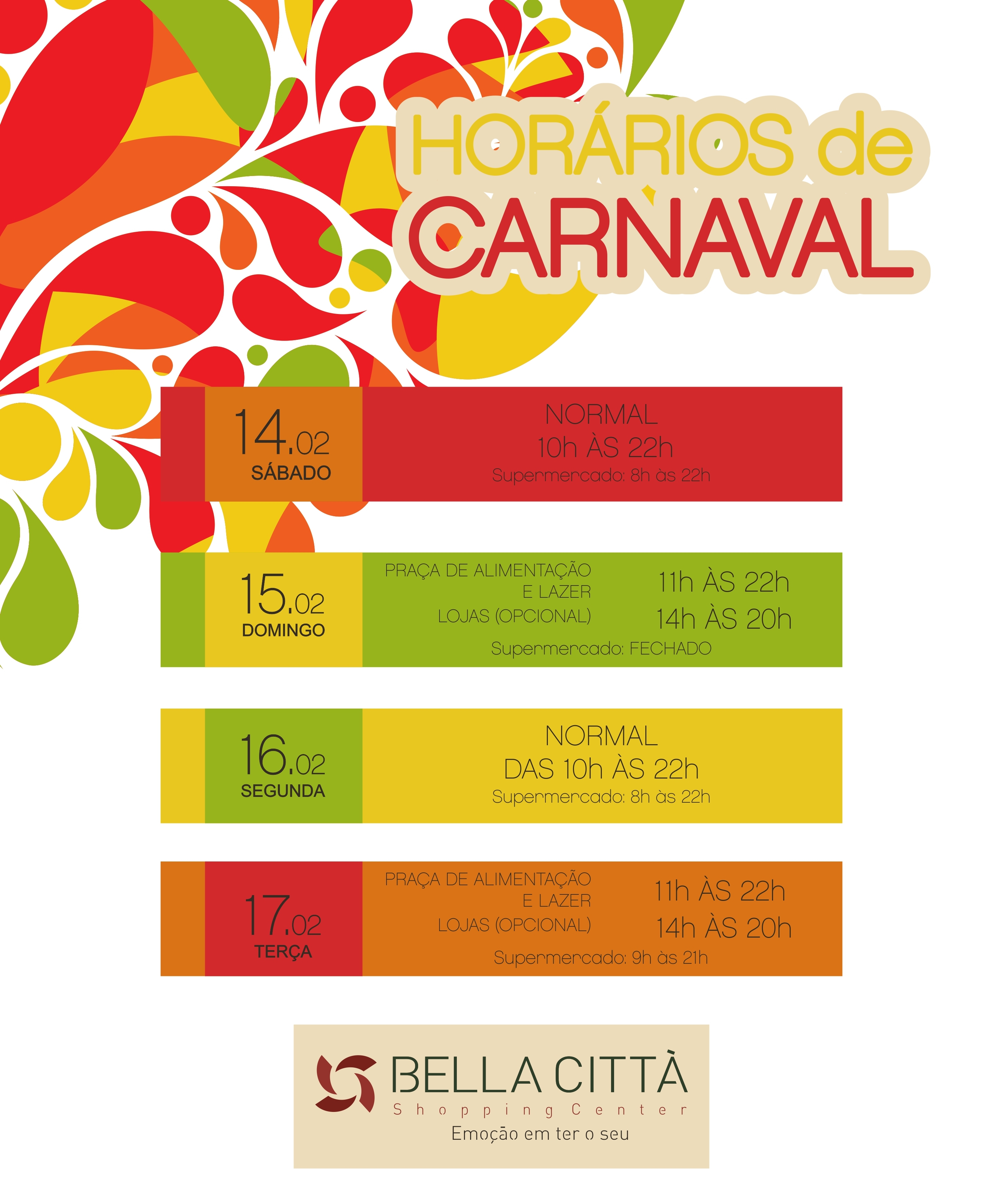 Confira os horários de Carnaval no Bella Città Shopping