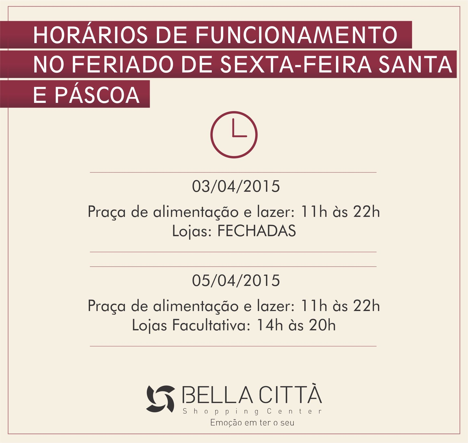 Bella Città Shopping terá horário especial no feriado de sexta-feira santa e Páscoa