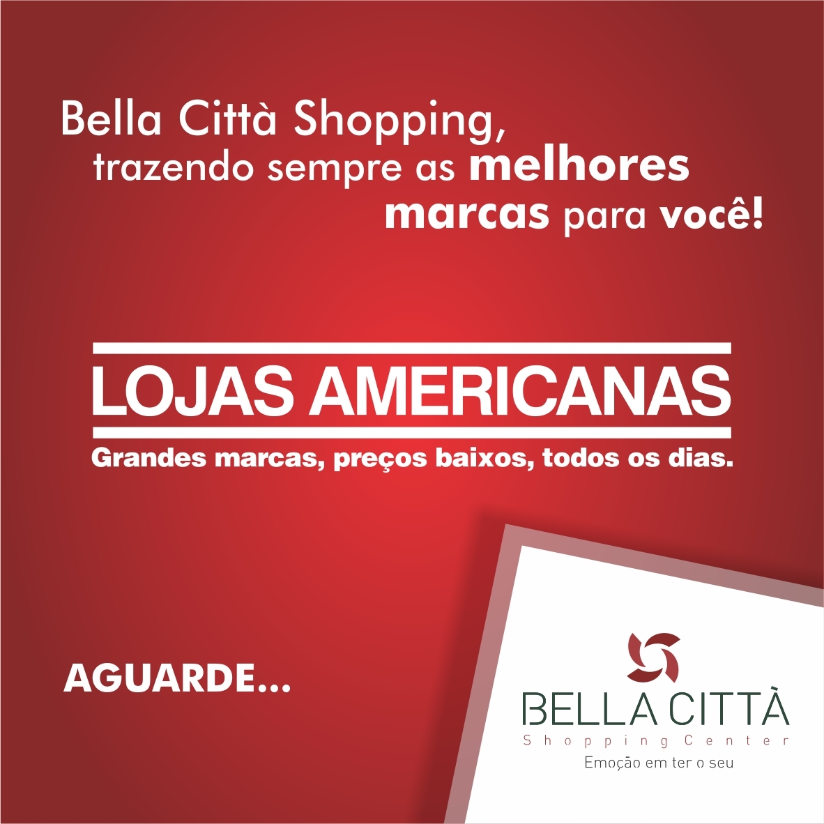 Lojas Americanas no Bella Città Shopping