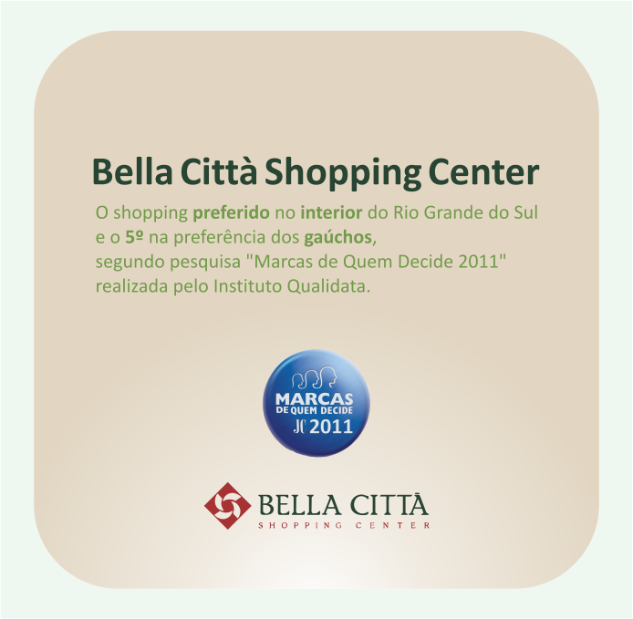 Bella Città está entre os cinco shoppings preferidos no Rio Grande do Sul