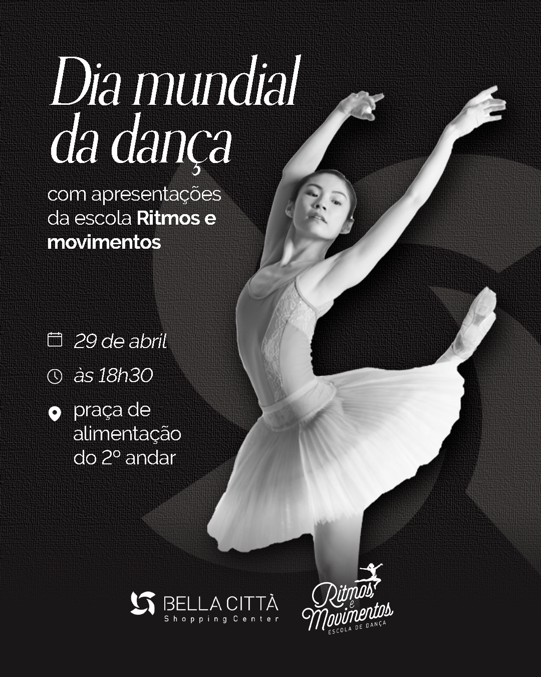 Bella Città promove apresentação da Escola Ritmos e Movimentos no Dia Mundial da Dança